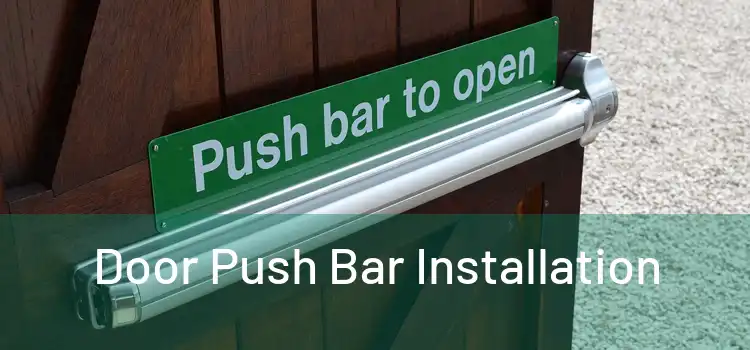 Door Push Bar Installation
