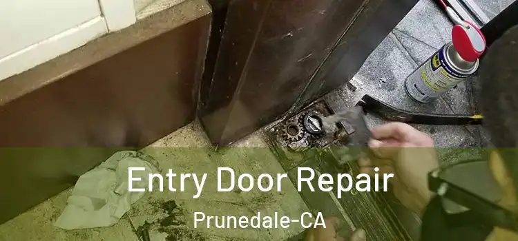  Entry Door Repair Prunedale-CA