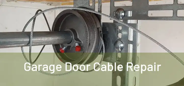 Garage Door Cable Repair